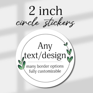 2 inch Stickers Labels for Events, Personalized Parties Labels, Logo Stickers, Wedding & Business Labels, Birthdays, Baby Shower Party