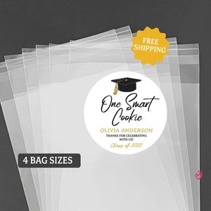 May include: A set of clear plastic bags with a round sticker that says "One Smart Cookie" with a graduation cap graphic. The sticker also includes the text "Olivia Anderson", "Thanks for celebrating with us!" and "Class of 2025".
