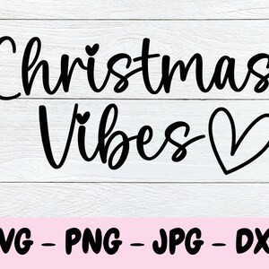 Christmas Vibes Svg, Christmas Svg, Christmas Sweater Svg, Funny Christmas Svg, Digital Download, Winter Svg, Cut File, Cricut, Silhouette