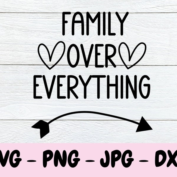 Family Over Everything Sign Etsy