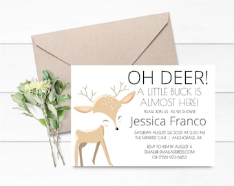 May include: A baby shower invitation with a cute cartoon deer illustration. The text reads "Oh Deer! A Little Buck is Almost Here!" with the name "Jessica Franco" and details for the event.