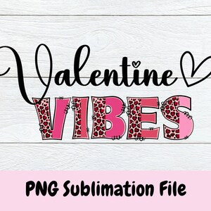 Valentine Vibes Png, Pink Cheetah Valentine Png, Digital File, Cute, Valentines Sublimation