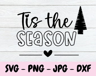 Tis het seizoen Svg, Kerstmis Svg, Kerstboom Svg, Png, Cut Files voor silhouet Cricut, Kerstmis Sublimatie Bestand