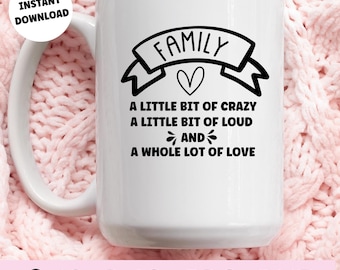 Family SVG A Whole Lot of Love, Family Quote PNG JPG Dxf, Cricut Cut File, Home Decor Sign Design Instant Download