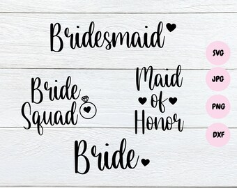 Bridal Bundle, Bridal Party Svg Bundle, Wedding Svg, Bridesmaid Svg, Engagement Party Svg, Bachelorette Svg, Cut Files For Cricut