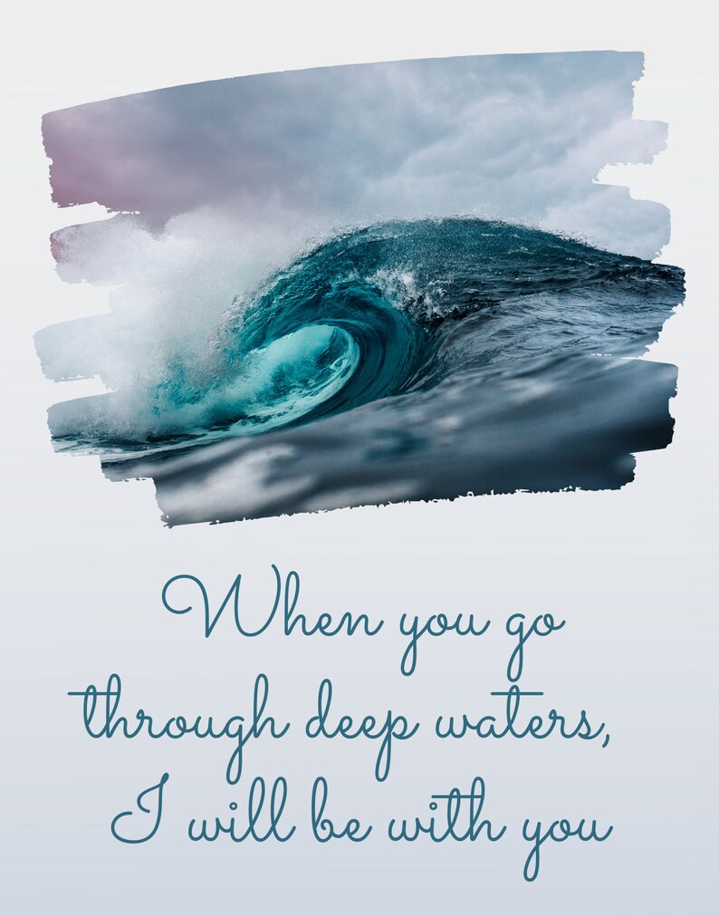 Deep Waters Wall Art Bible Verse Wall Art I Will Be With Etsy