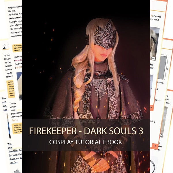 Firekeeper - Dark Souls 3 - Cosplay Tutorial eBook