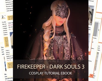 Gardien de feu - Dark Souls 3 - Tutoriel cosplay eBook