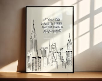 New York City Print: if you can make it here