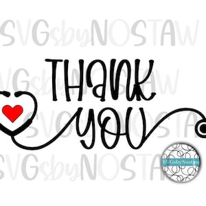 Thank You Healthcare Workers cut file in svg/png/pdf.  Thank You svg. Stethoscope svg. Digital Download.