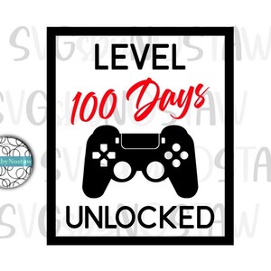 Level 100 Tage freigeschaltete Schnittdatei im SVG/PNG/PDF/JPG-Format. 100. Schultag SVG. Schulshirt SVG. Digitaler Download.