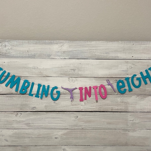 Tumbling Birthday Banner * Customizable * Gymnastics Birthday Decor * Tumbling Into Seven Banner * Birthday Decorations