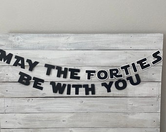 Star Wars 40th Birthday Banner: May the Forties Be With You