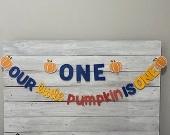 Our Little Pumpkin Is One Banner ** First Birthday** Pumpkin