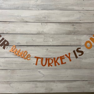 Turkey First Birthday Banner: Fall Theme, Little One