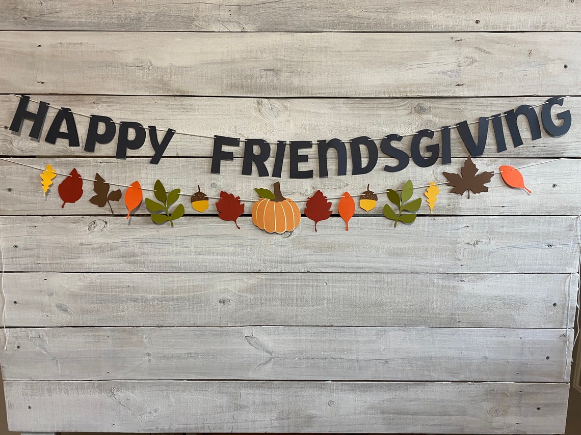 Happy Friendsgiving Banner Fall Garland Fall Banner - Etsy