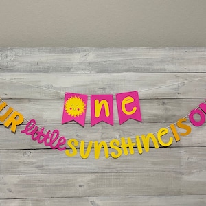 Our Little Sunshine is ONE Banner - Sunshine Birthday Decor - First Birthday Banner - First Birthday Party Themes - You Are My Sunshine