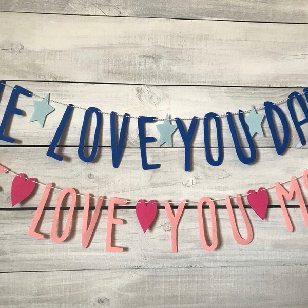 We Love You Mom*We Love You Dad**Felt Banner