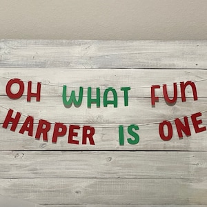 Oh What Fun To be One - First Birthday Banner - Reindeer theme  birthday - Winter birthday - Oh What fun Banner
