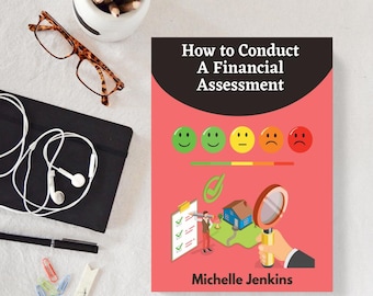 How to Conduct a Personal Financial Assessment