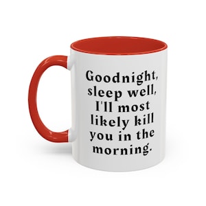 Sleep Well Princess Bride Accent Coffee Mug