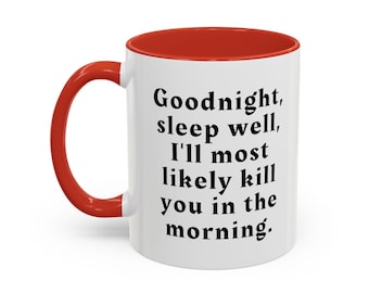 Taza de café con acento "Duerme bien, princesa prometida"