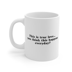 This Is True Love Princess Bride Mug