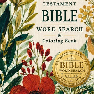 May include: A book cover titled OLD TESTAMENT BIBLE WORD SEARCH & Coloring Book with dark green text. The background features watercolor illustrations of red flowers, green leaves, and yellow sprigs. A gold circular seal reads BIBLE WORD SEARCH COLLECTION.