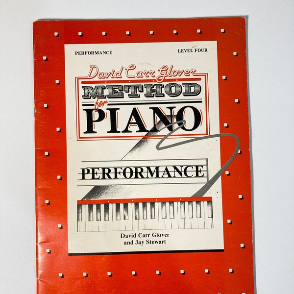 David Carr Glover Method for Piano, Performance - Level Four - 1990 - USED