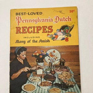 USA Pennsylvania Dutch Cookery recipe pamphlet c. 1950 USA Pennsylvania Dutch Cookery recipe pamphlet c. 1950