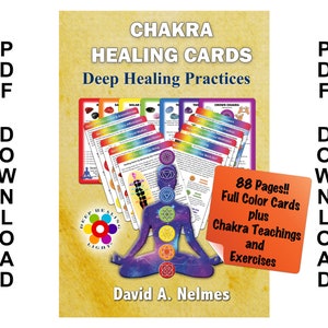 Digital Chakra Healing Cards - Deep Healing Practices - 88 Page Digital PDF Download - w/ Chakra Healing Cards and Expanded Chakra Teachings