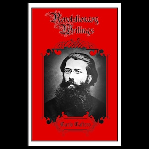 May include: A red background with a black and white portrait of Carlo Cafiero. The text "Revolutionary Writings" is at the top of the image and "Carlo Cafiero" is at the bottom.