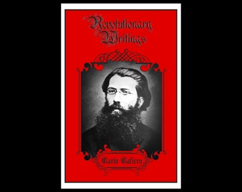 Cafiero, Carlo - Revolutionary Writings - Anarchism Ancom Anarchist-Communism