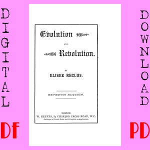 Może przedstawiać: Czarno-biała okładka książki z tytułem "Ewolucja i Rewolucja" autorstwa Eliseé Reclusa. Książka jest siódmym wydaniem i została opublikowana przez W. Reeves, 83 Charing Cross Road, W.C. Londyn.