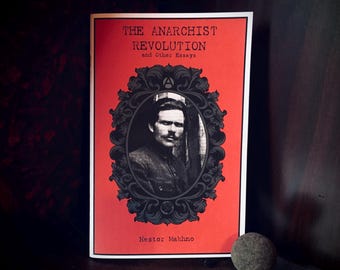 Makhno, Nestor - Anarchist Revolution - Makhnovshchina