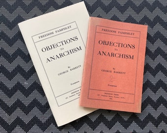 George Barrett - Objections to Anarchism  - Facsimile Pamphlet - Anticapitalism Anarchism Freedom Press