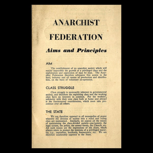 Anarchist Federation: Aims and Principles - Facsimile Reprint ca 1944 - Anarchist Communism