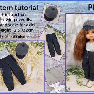 Doll clothes tutorial. Doll clothes pattern. Overalls, cap, socks. 2 pattern + tutorial sewing. 3 PDF files