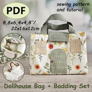 May include: A dollhouse bag with a floral pattern, featuring a door and windows. The bag includes a bedding set and measures 8.8 x 6.4 x 4.8 inches. The image also includes the text "PDF" and "sewing pattern and tutorial".