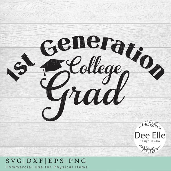 1st Gen College Grad, 1st Gen Grad Svg, First Generation Svg, First Generation, College Grad, Graduation Hat SVG, Graduation Svg