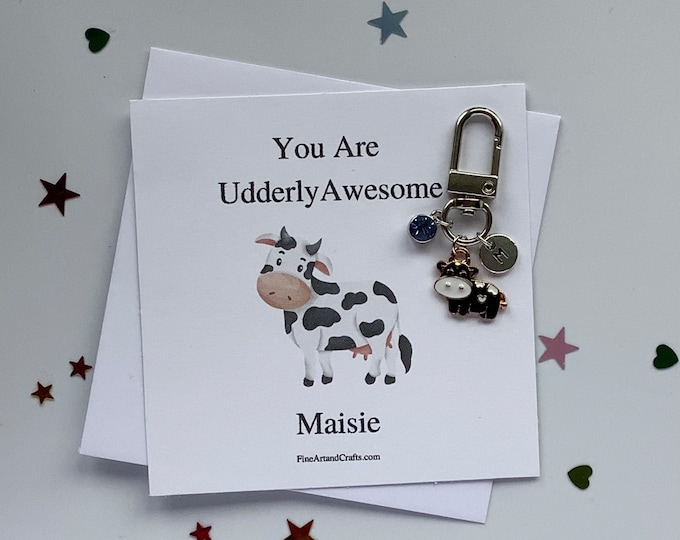 Cow keyring, personalised gift, animal theme, you are udderly awesome, cow bag charm, birthday gift, cow lover, present for a friend, unique
