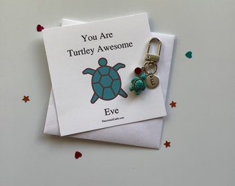 Turtle keychain, turtle keyring, personalised gift, you are turtley awesome, turtle bag charm, birthday gift idea present for a friend