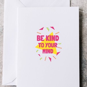 Grußkarte, freundlich zu Ihrem Geist sein, chill Grußkarte, Freund Karte, positive Nachricht Karte, Geburtstagskarte, leere Grußkarte, A6-Karte