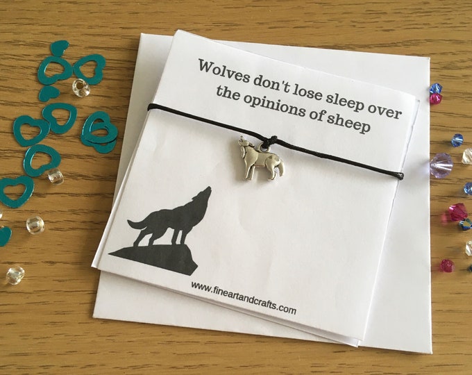 Wish Bracelet, Wolves don't lose sleep over the opinions of sheep, bracelet gift idea