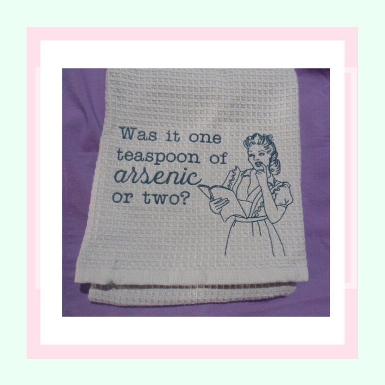 One Teaspoon of Arsenic Snarky Housewife Machine Embroidery Design ...