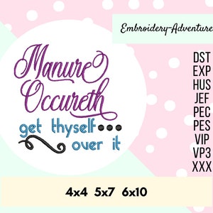 Gülle Occureth, Get Thyself Over It Stickdatei Design Mehrere Größen