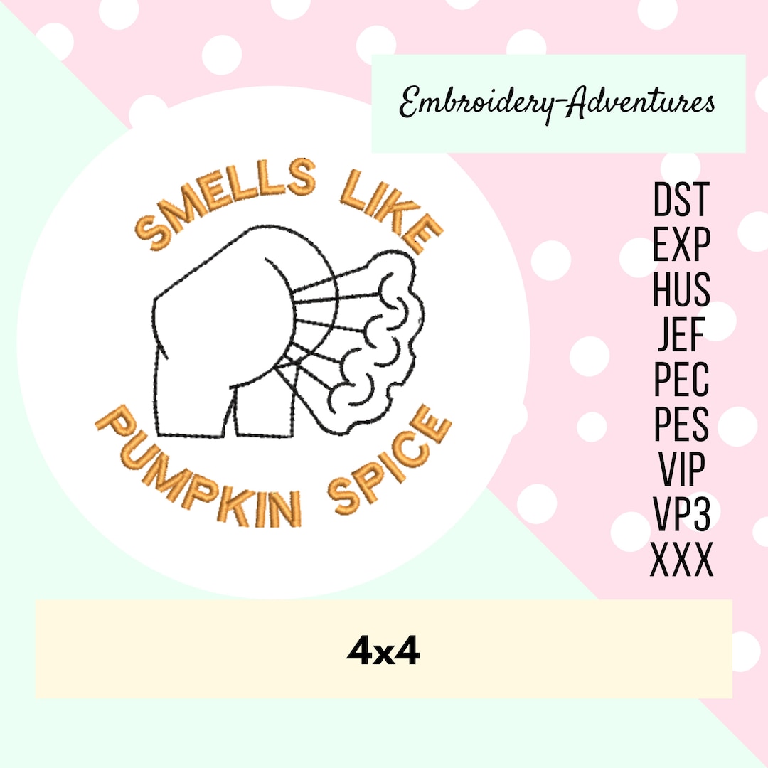 Smells Like Pumpkin Spice Toilet Paper Embroidery Design 4x4 Etsy