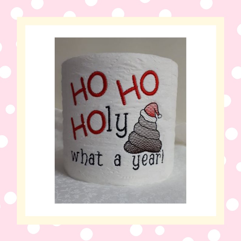 Christmas Toilet Paper Embroidery Design Ho Ho Holy Crap What Etsy
