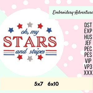 Oh My Stars and Stripes Patriotic Embroidery Design Multiple Sizes Fireworks, 4th of July, Independence Day Machine Embroidery Design