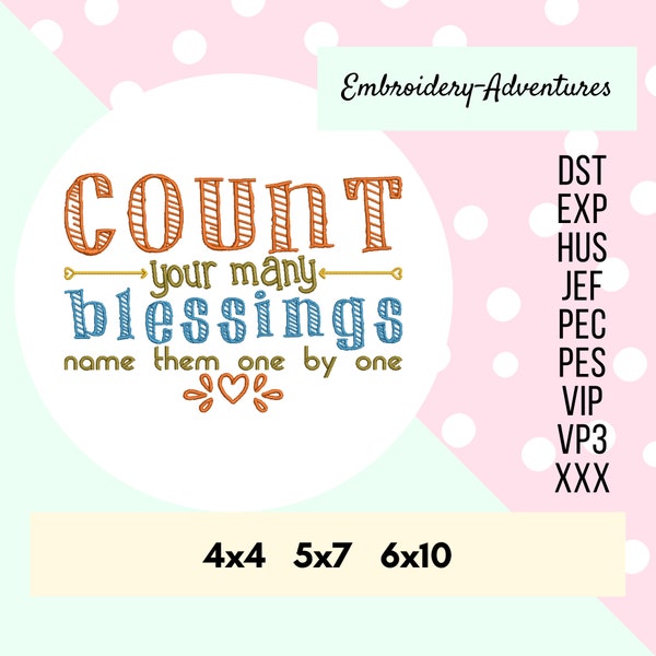 Count Your Many Blessings Name Them One By One Machine Embroidery Design, Multiple Sizes